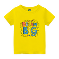 Dream Big Kids Personalised Tshirt