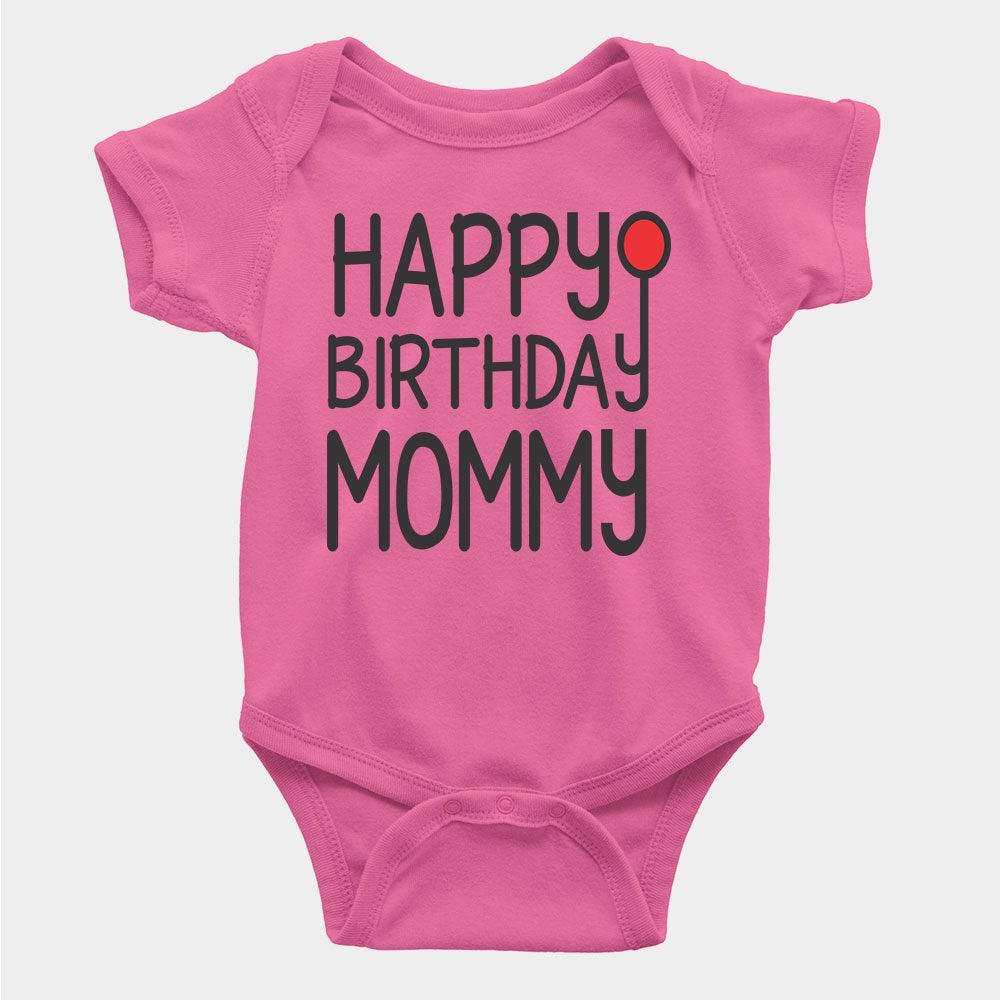 Happy Birthday Mommy Rompers