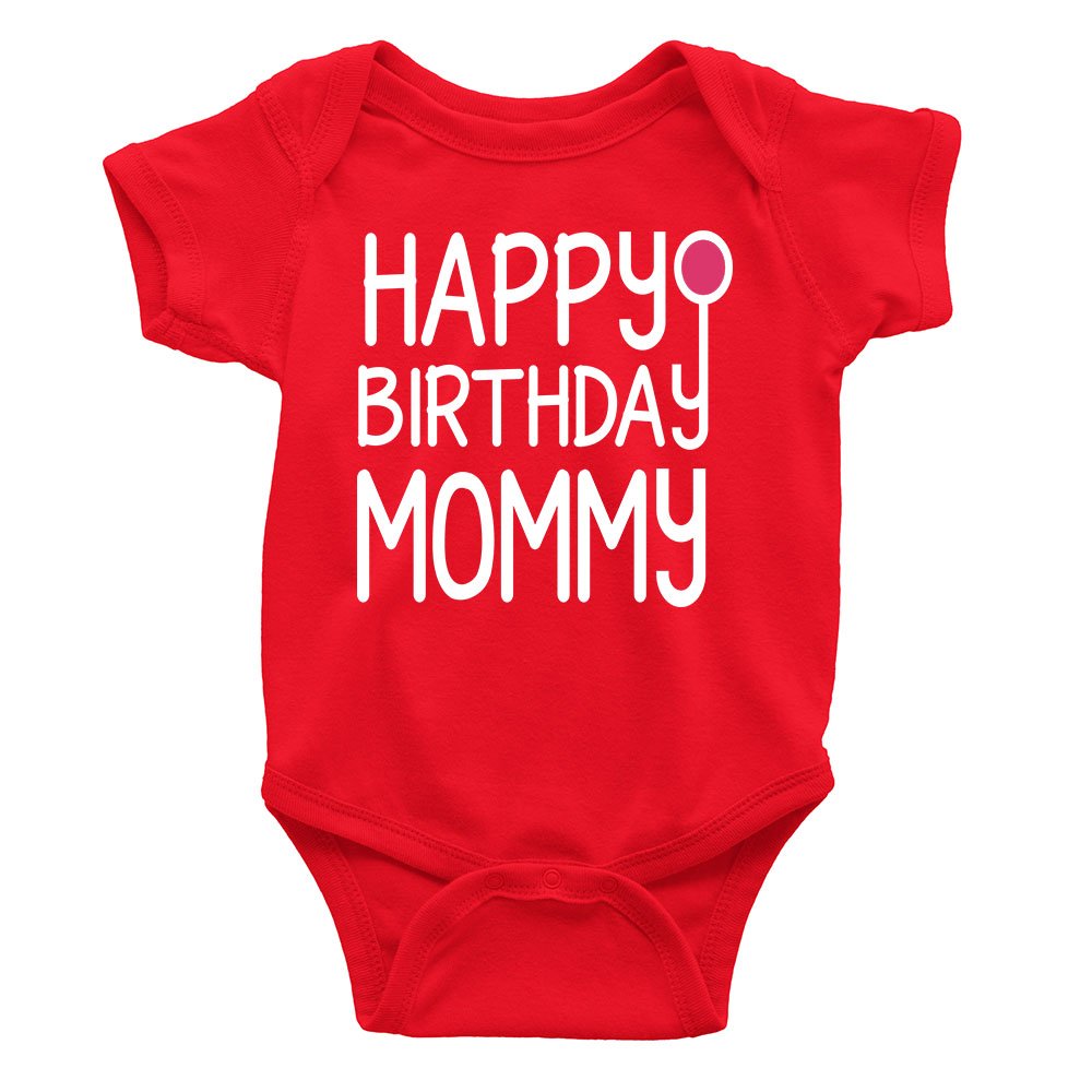 Happy Birthday Mommy Rompers