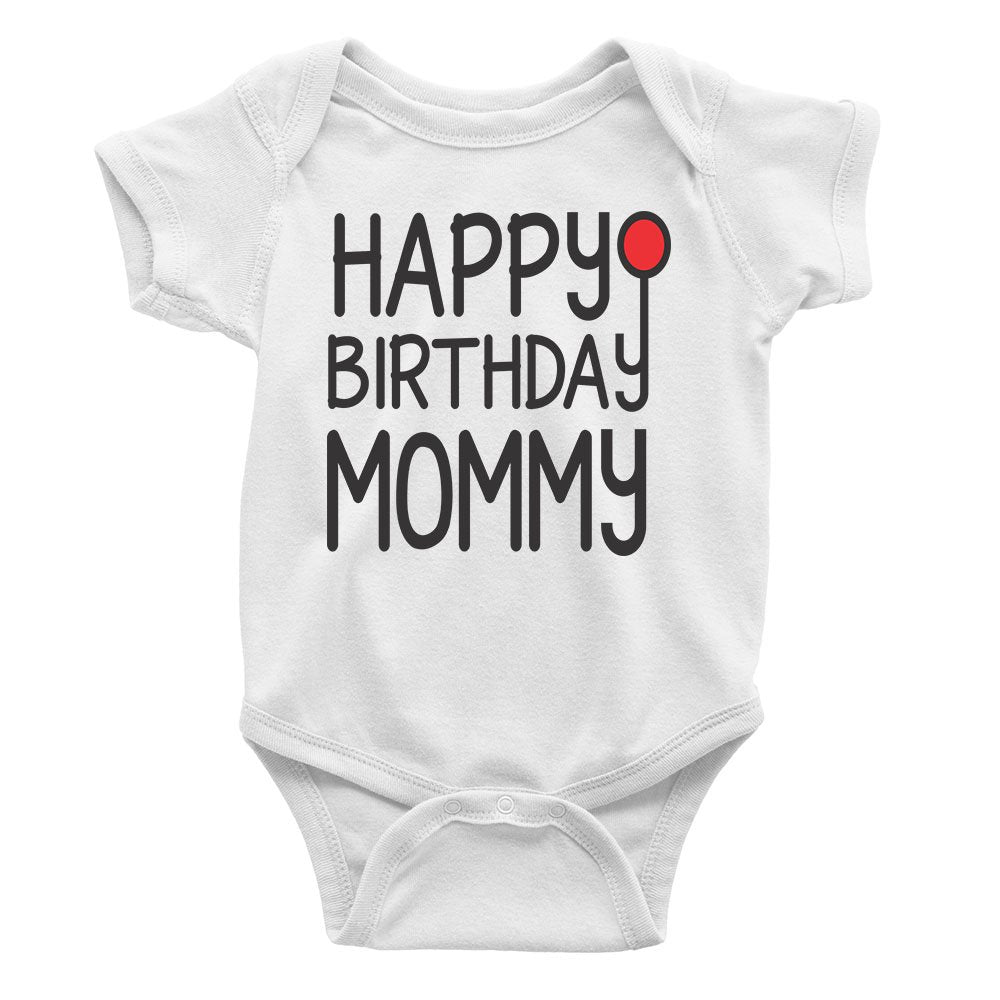 Happy Birthday Mommy Rompers