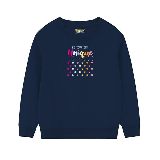 Be your Unique Sweatshirt