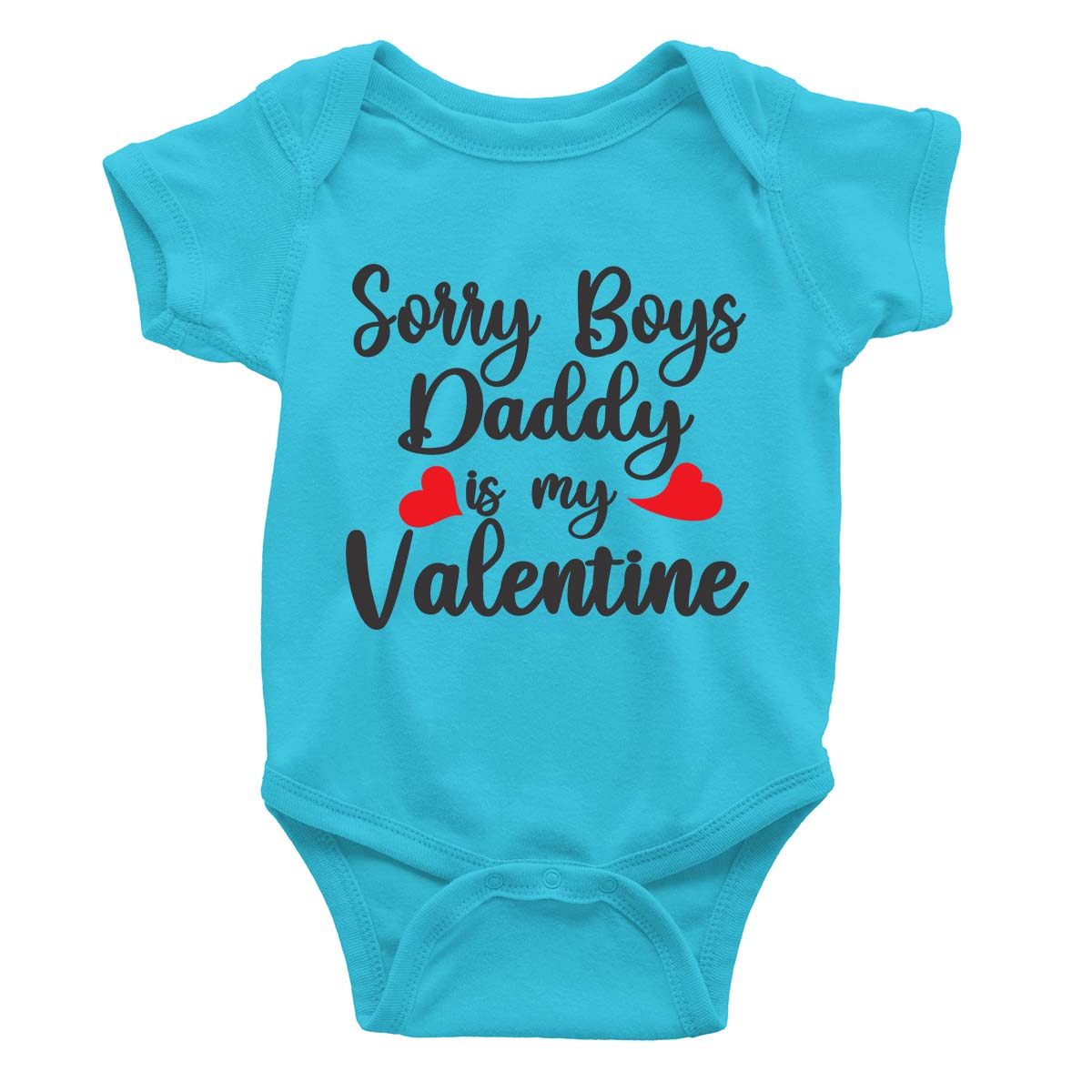 Sorry Boys Daddy is My Valentine Rompers