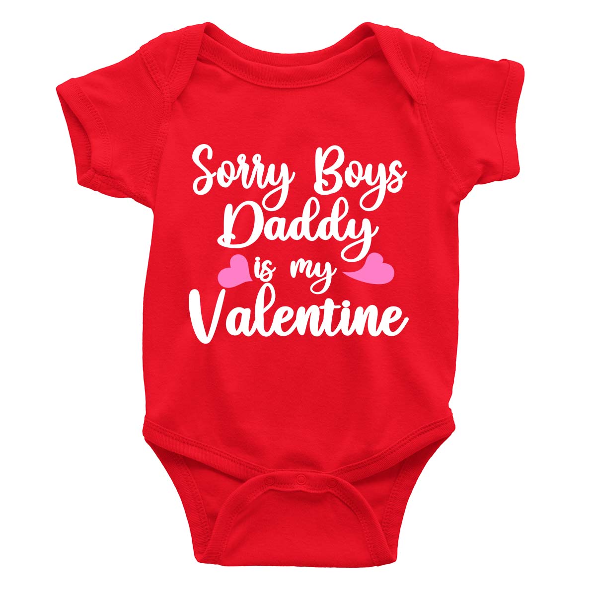 Sorry Boys Daddy is My Valentine Rompers