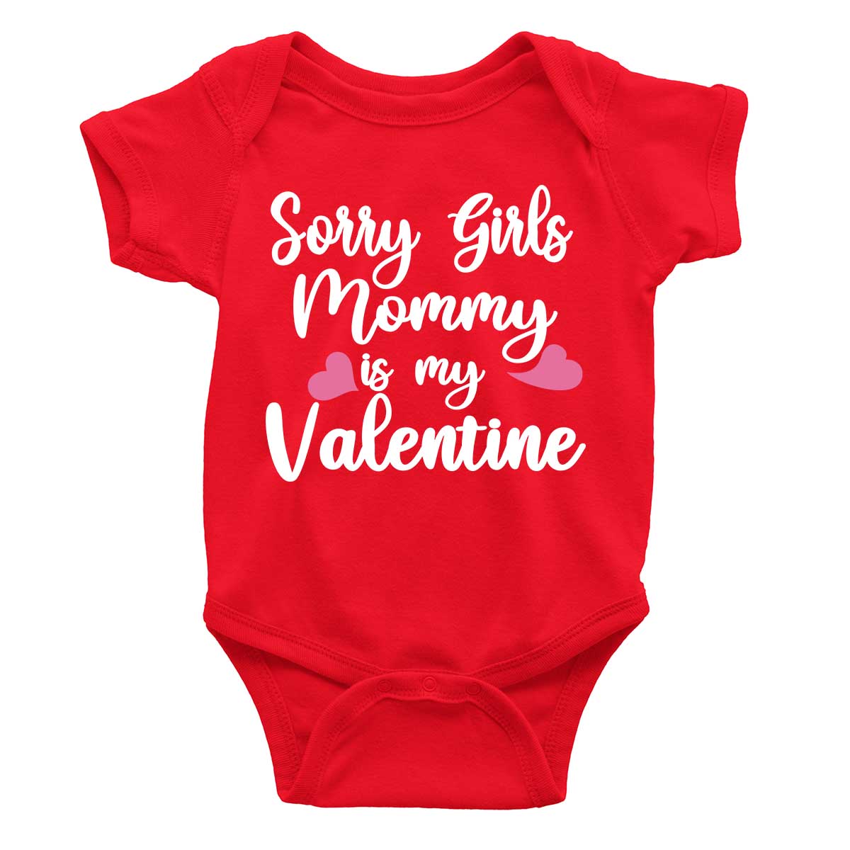 Sorry Girl Mommy Is My Valentine Rompers