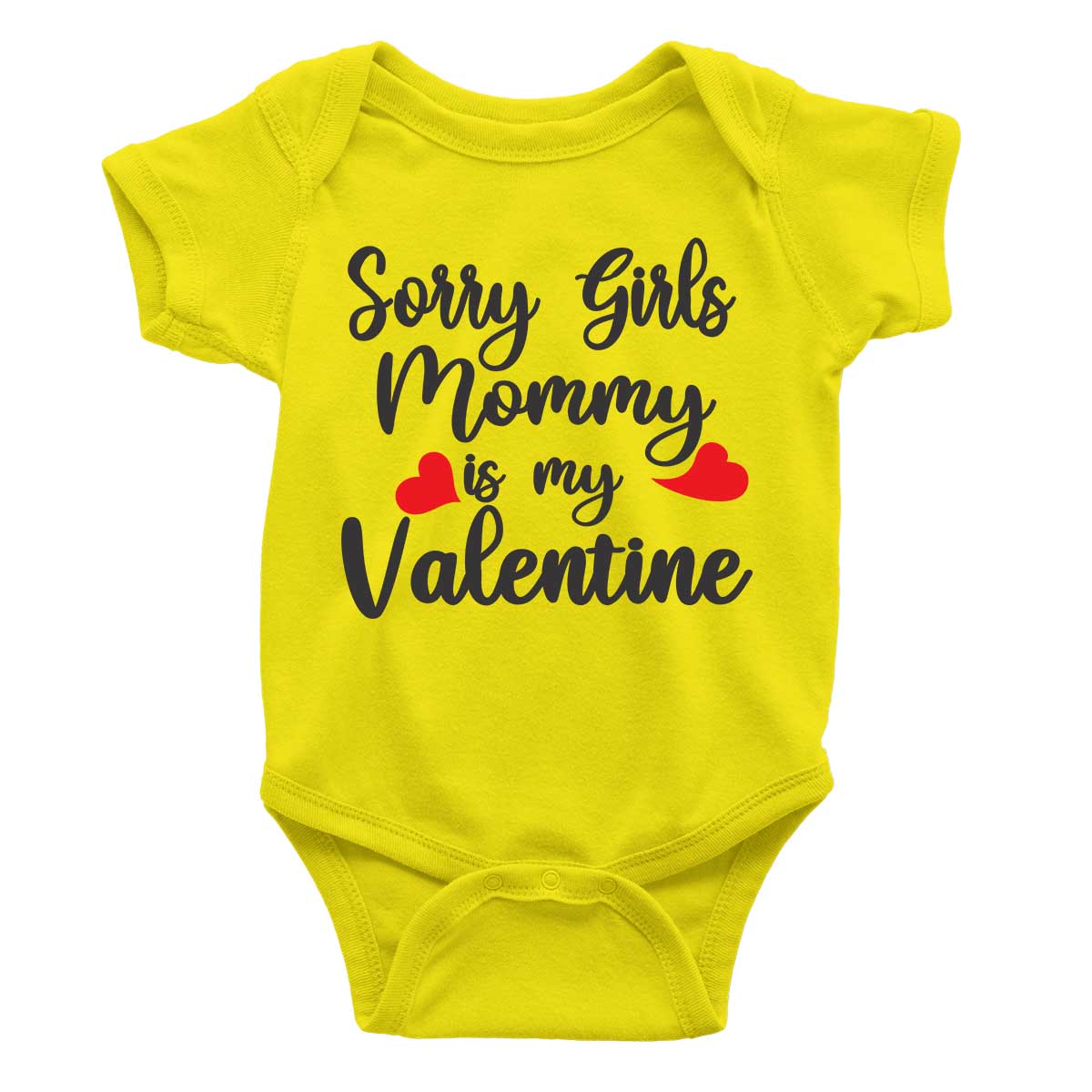 Sorry Girl Mommy Is My Valentine Rompers